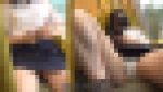 制服JK女子を電車痴漢して弄んでみた（1） 走行中電車内、座席パンチラ盗撮編