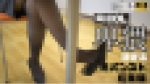 【再販】【4K動画】同僚OLの卑猥すぎる黒ストッキング美脚総集編